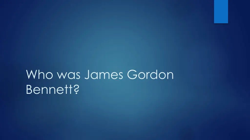 who was james gordon bennett