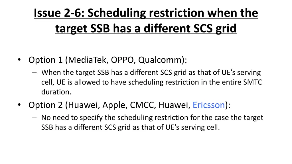 issue 2 6 scheduling restriction when the target