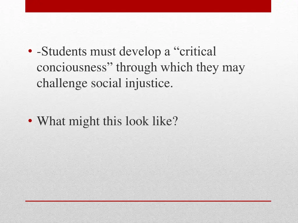 students must develop a critical conciousness