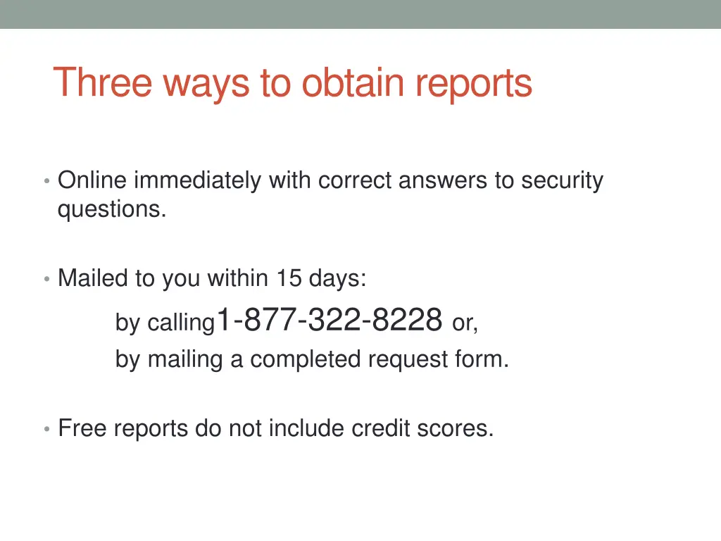 three ways to obtain reports