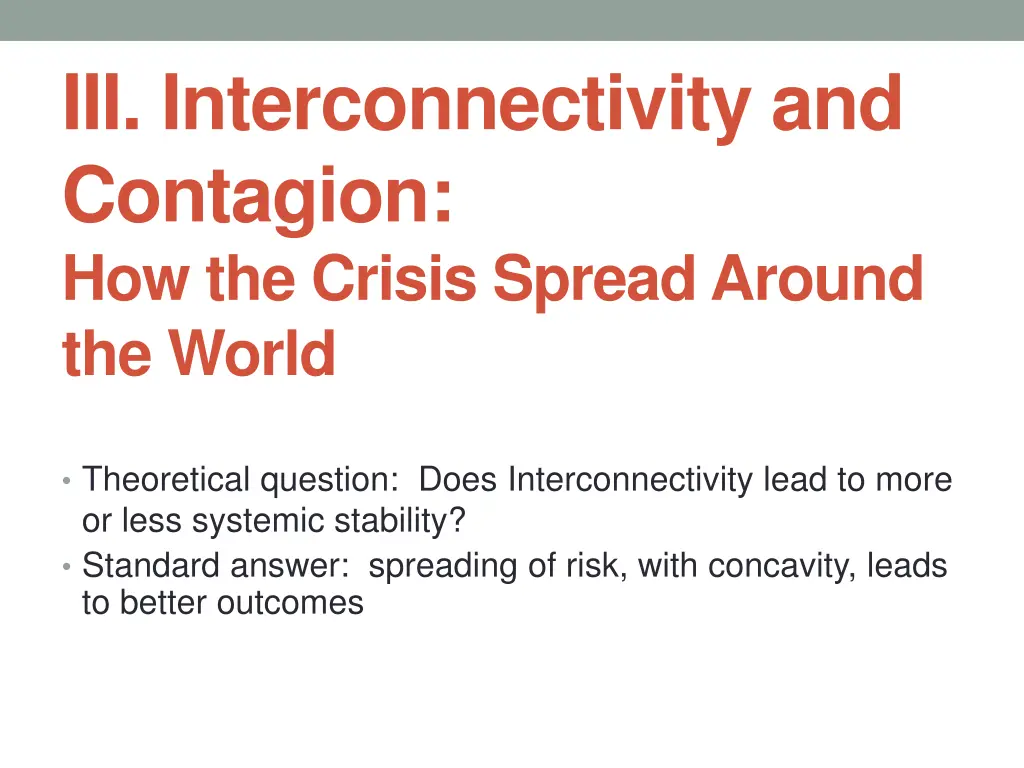 iii interconnectivity and contagion