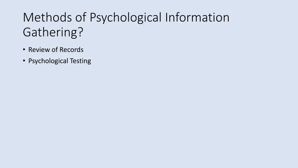 methods of psychological information gathering 2
