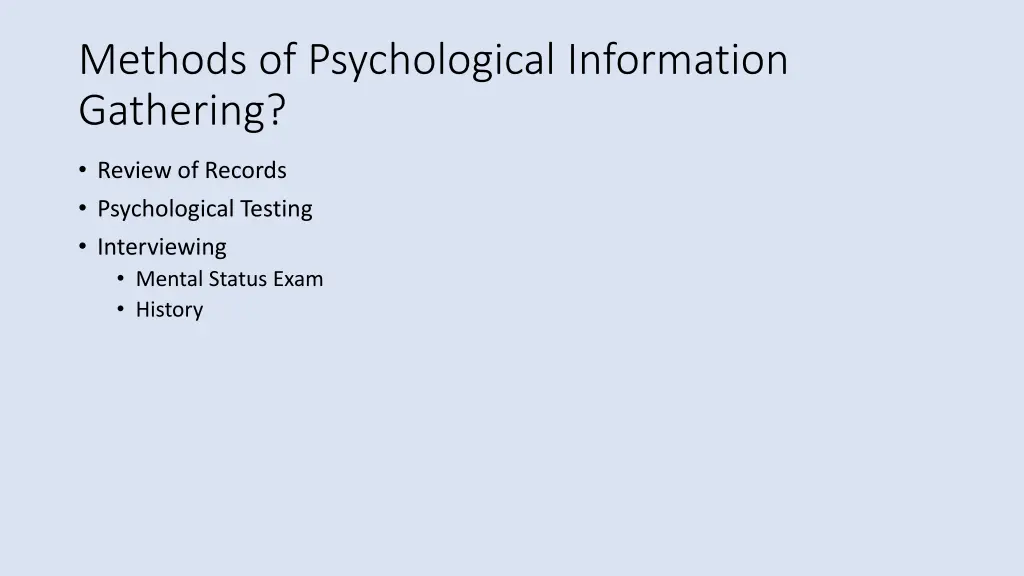 methods of psychological information gathering 3