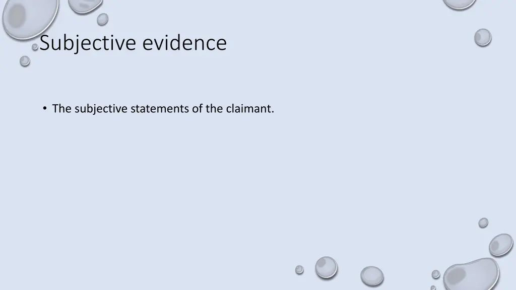 subjective evidence