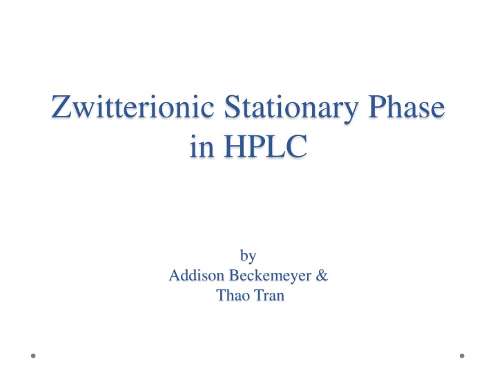 zwitterionic stationary phase in hplc