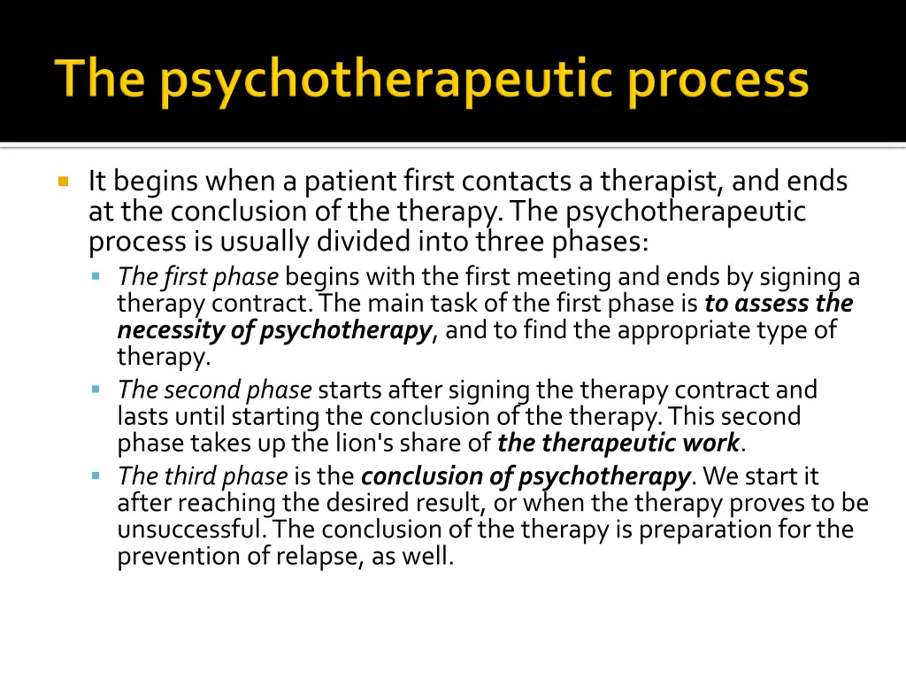 it begins when a patient first contacts
