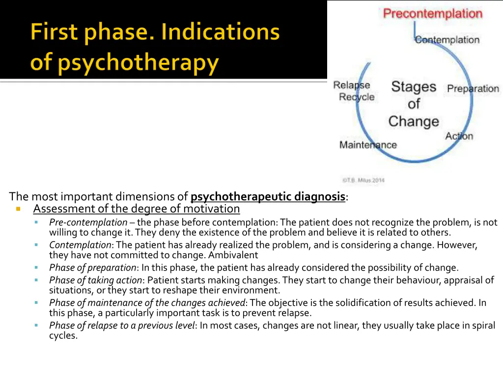 the most important dimensionsof psychotherapeutic