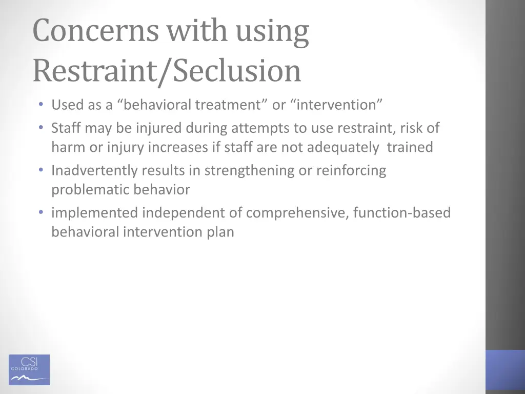 concerns with using restraint seclusion