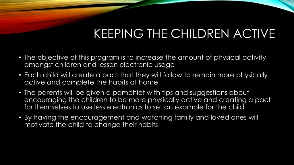 keeping the children active