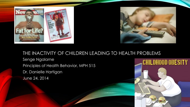 the inactivity of children leading to health