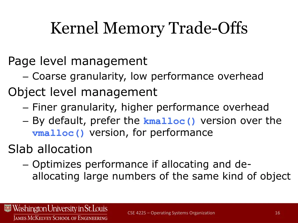 kernel memory trade offs