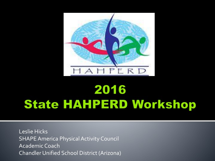 leslie hicks shape america physical activity