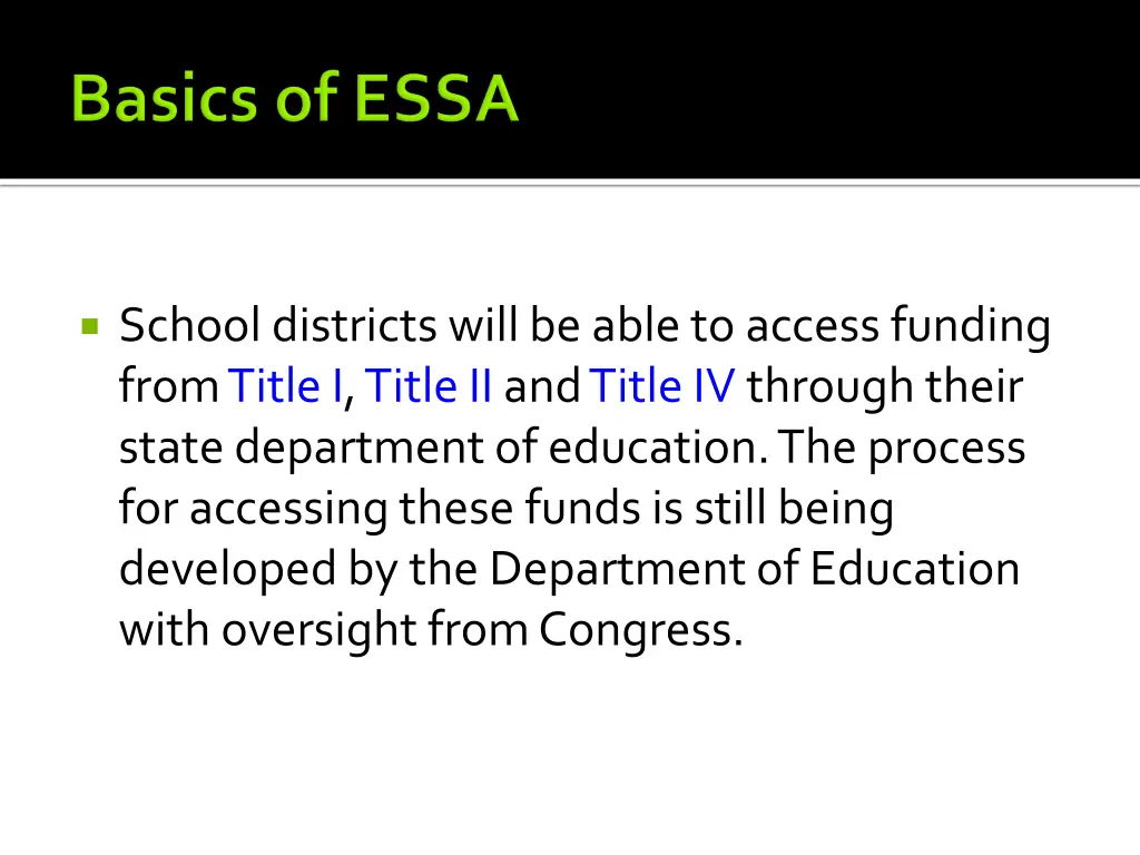 school districts will be able to access funding