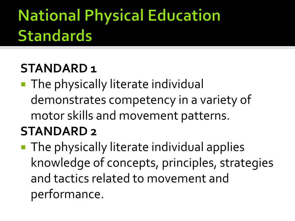 standard 1 the physically literate individual