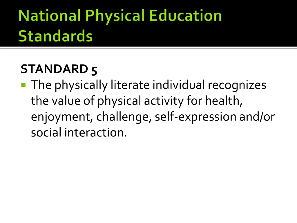 standard 5 the physically literate individual