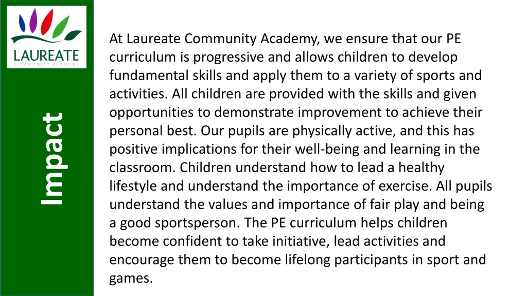 at laureate community academy we ensure that