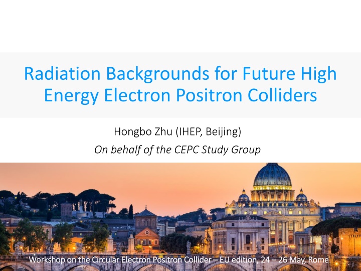 radiation backgrounds for future high energy