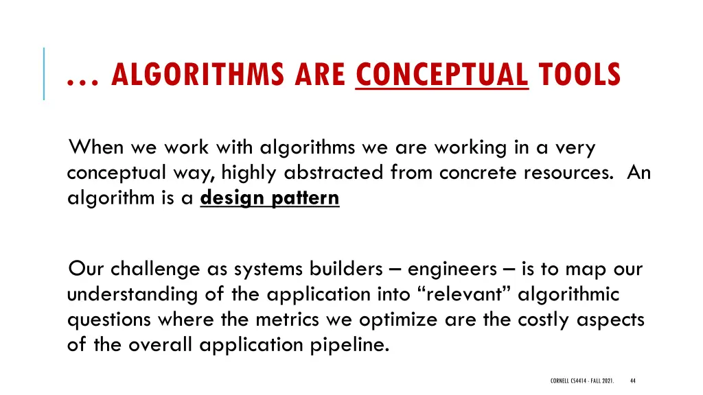 algorithms are conceptual tools