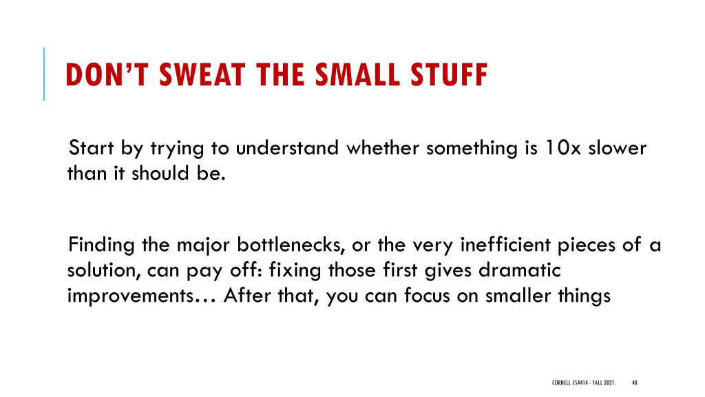 don t sweat the small stuff
