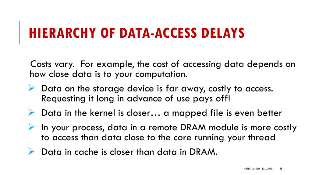 hierarchy of data access delays