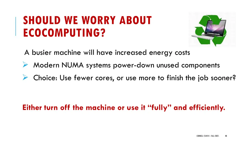 should we worry about ecocomputing