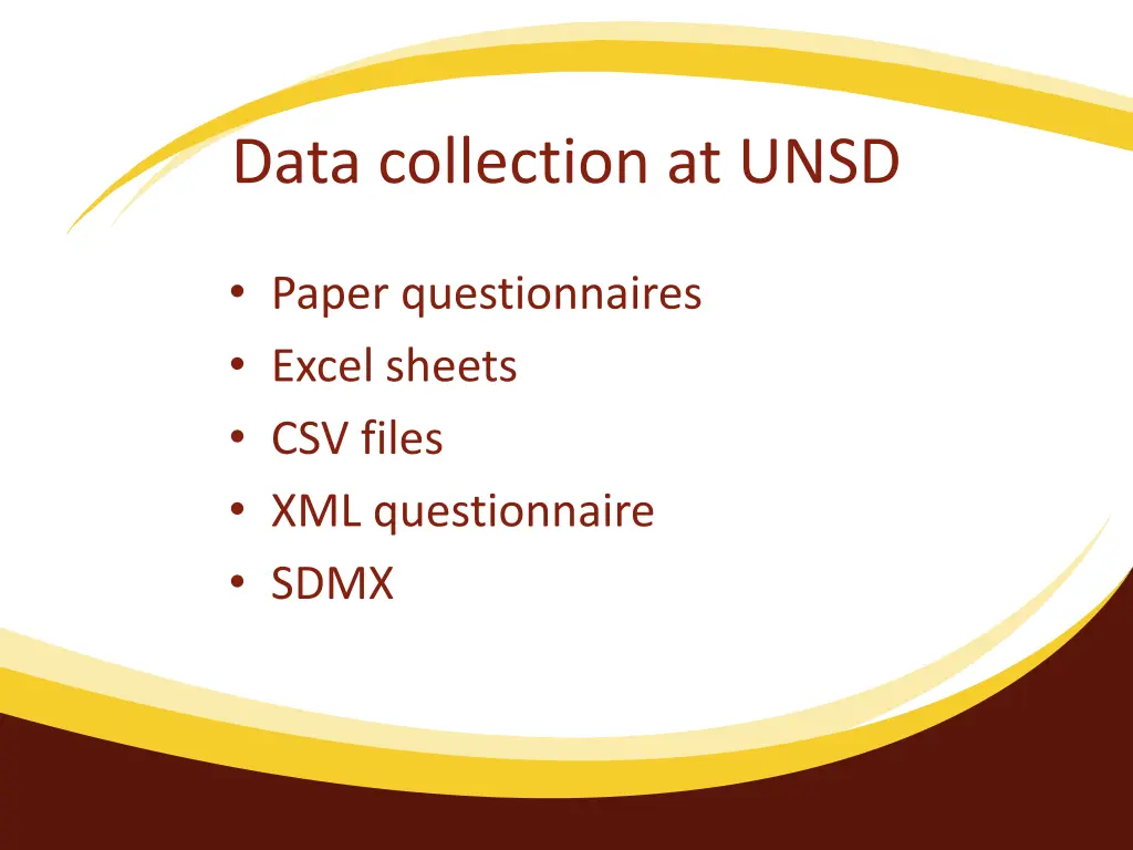 data collection at unsd