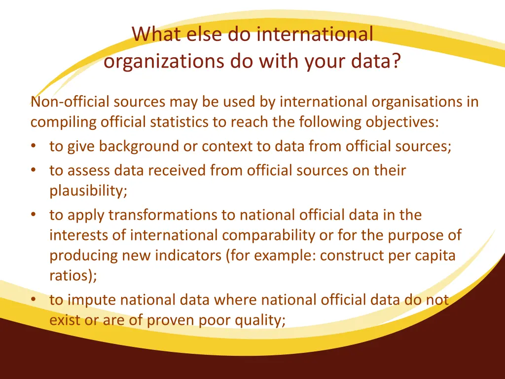 what else do international organizations do with