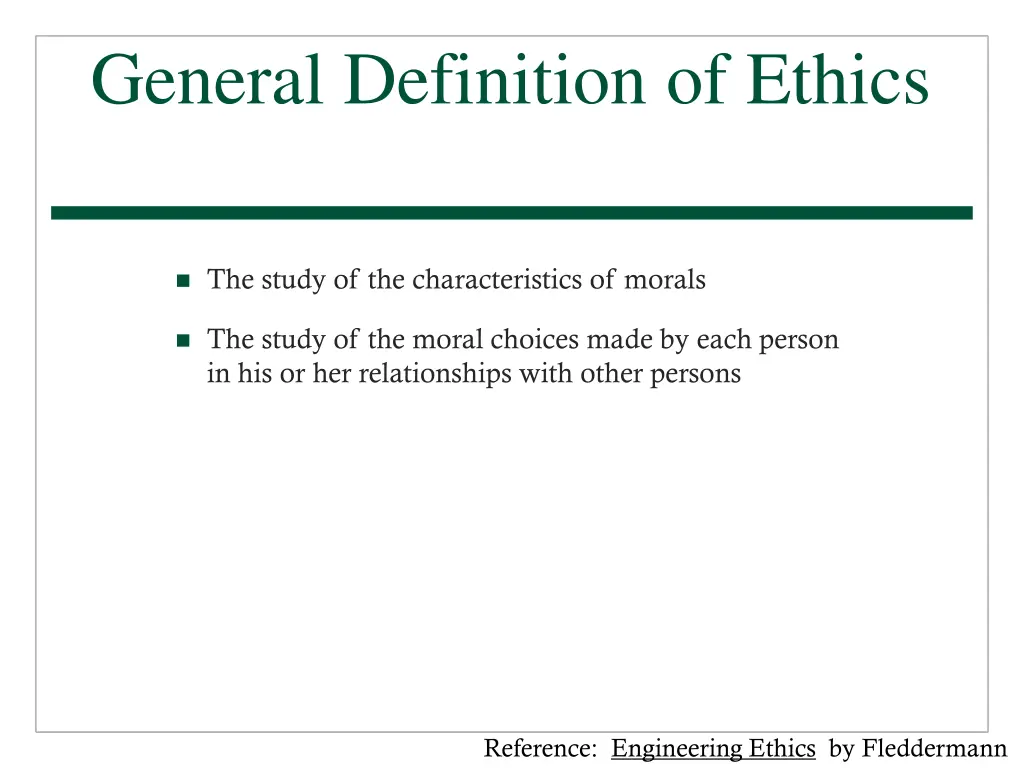 general definition of ethics