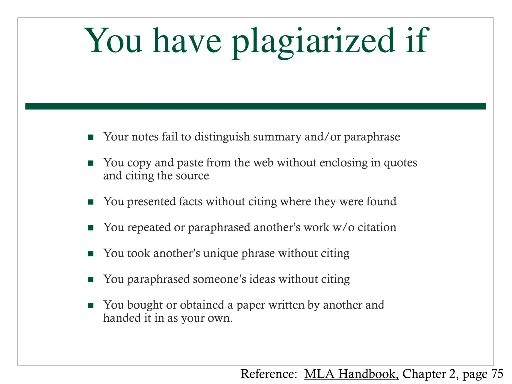 you have plagiarized if