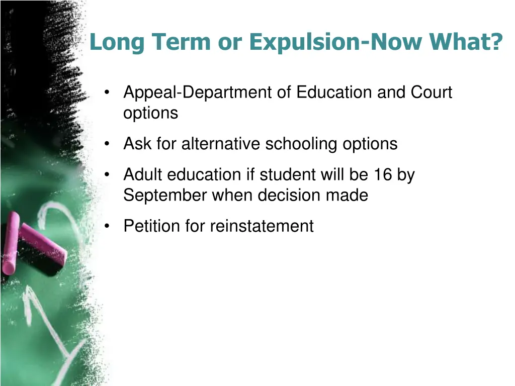 long term or expulsion now what