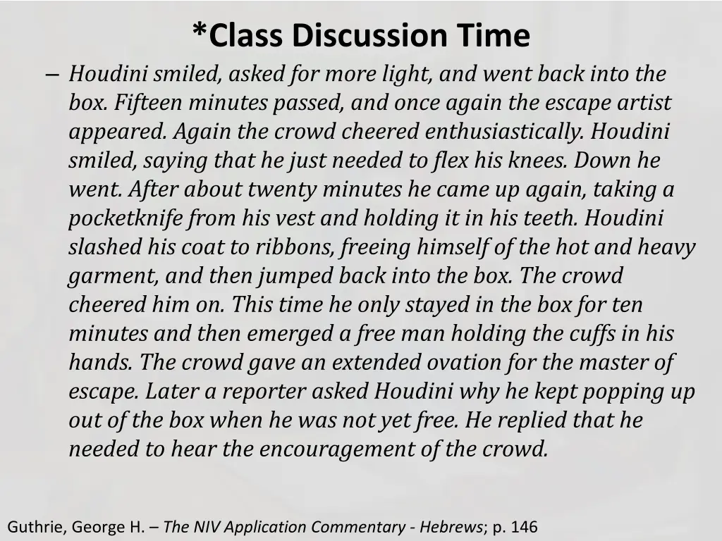 class discussion time houdini smiled asked