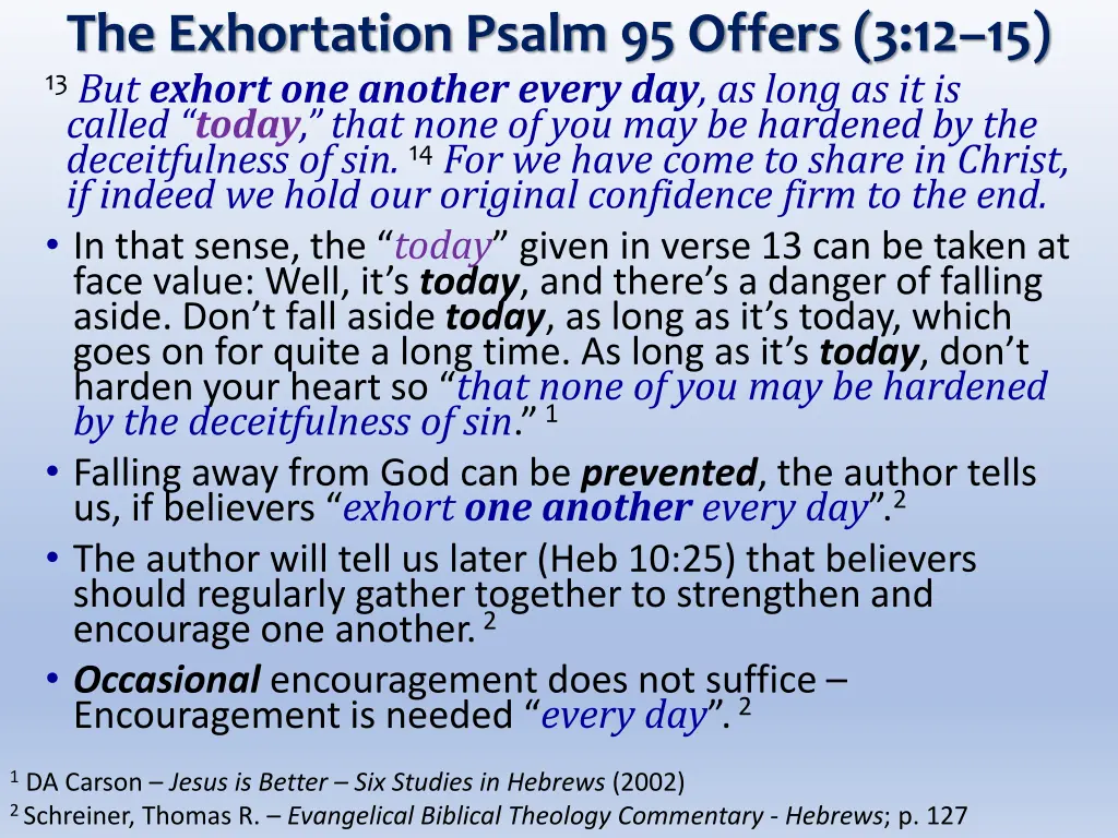 the exhortation psalm 95 offers