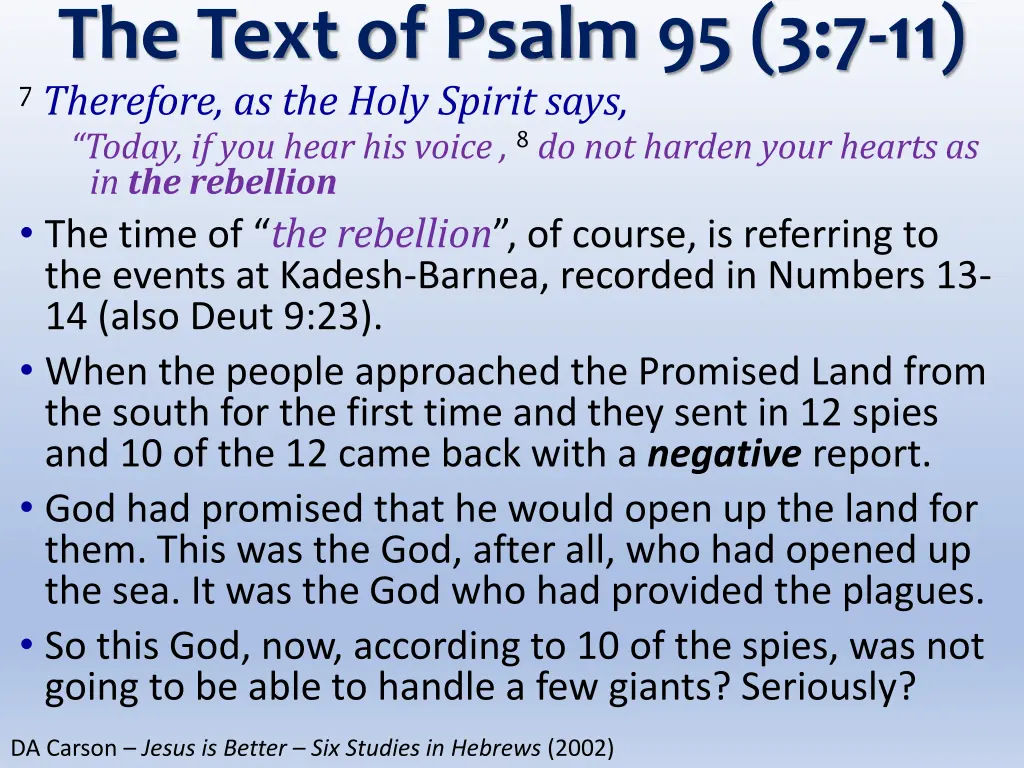 the text of psalm 95 3 7 11 7 therefore 2