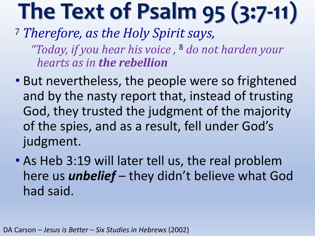 the text of psalm 95 3 7 11 7 therefore 3