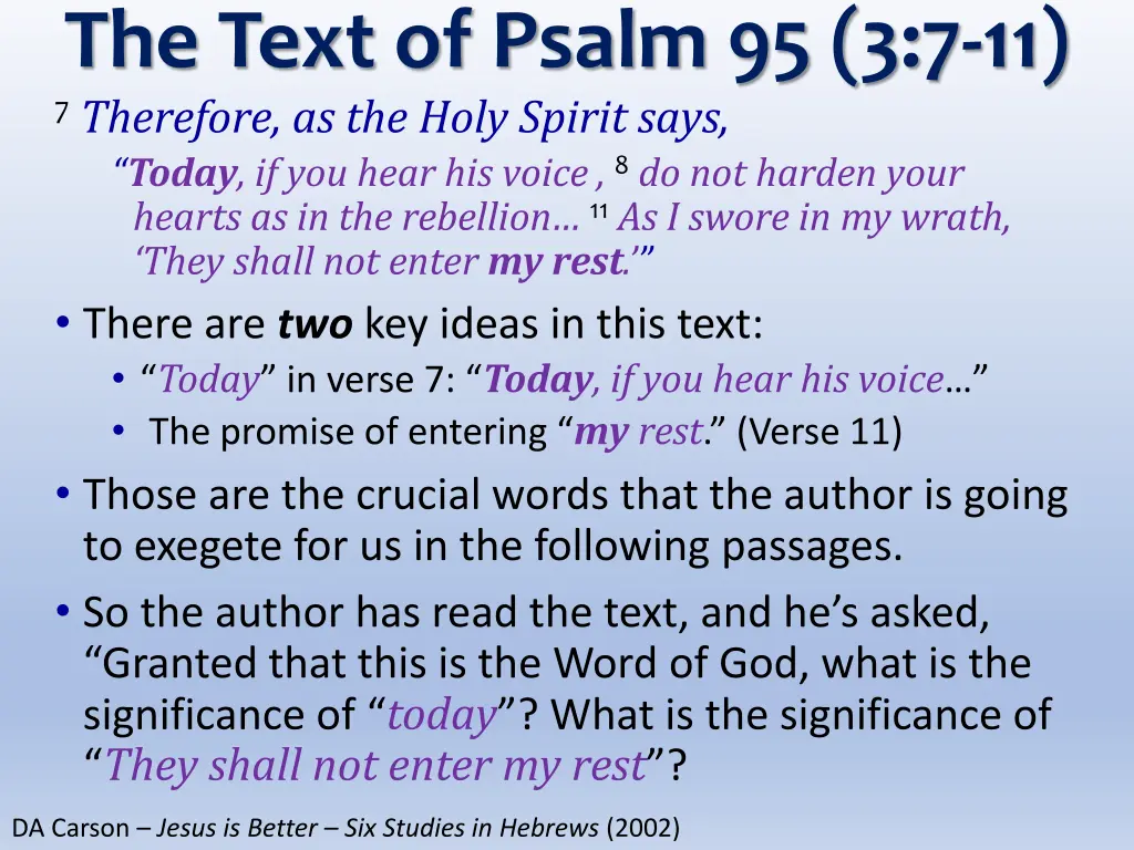 the text of psalm 95 3 7 11 7 therefore 4