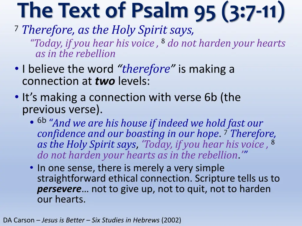 the text of psalm 95 3 7 11 7 therefore