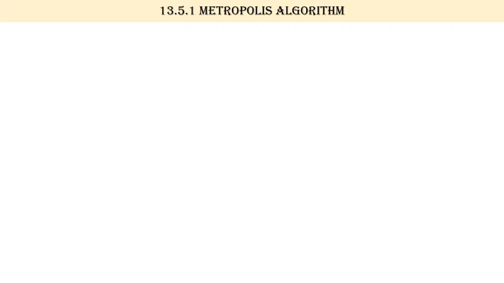 13 5 1 metropolis algorithm