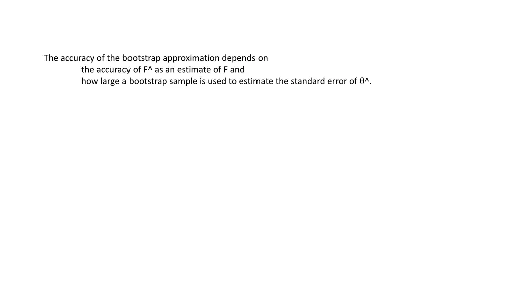 the accuracy of the bootstrap approximation