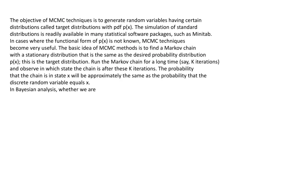 the objective of mcmc techniques is to generate