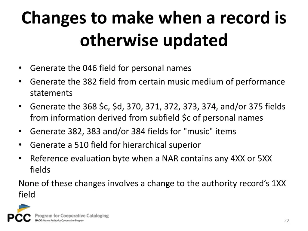 changes to make when a record is otherwise updated