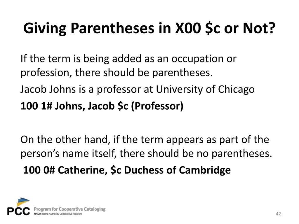 giving parentheses in x00 c or not