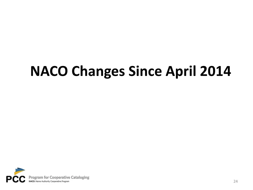 naco changes since april 2014