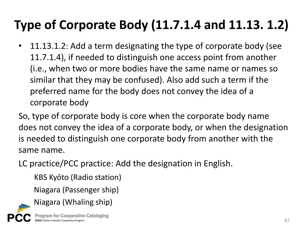 type of corporate body 11 7 1 4 and 11 13 1 2