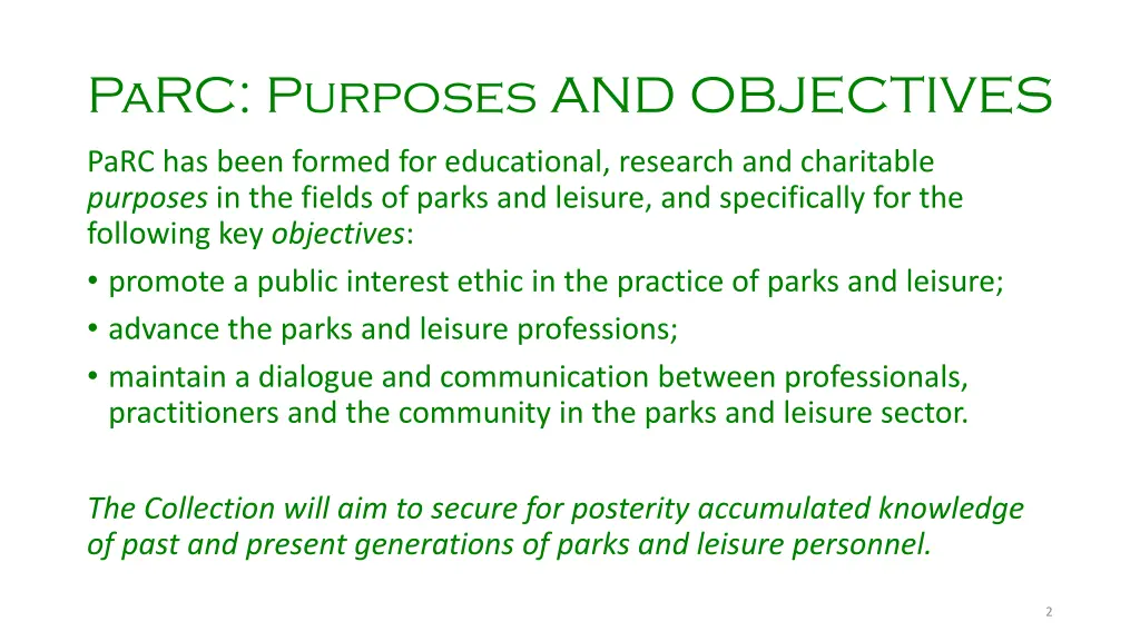 parc purposes and objectives