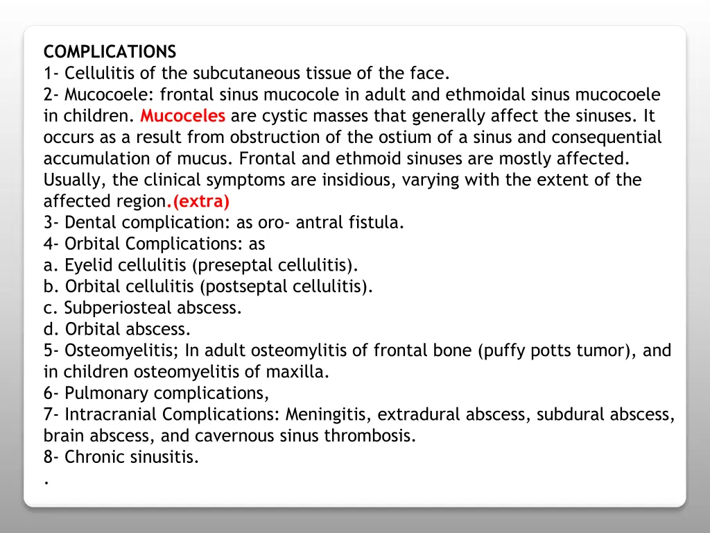 complications 1 cellulitis of the subcutaneous