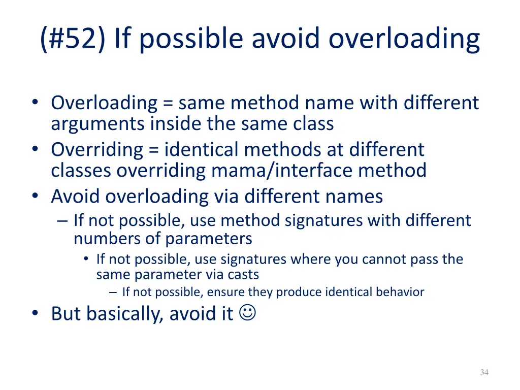 52 if possible avoid overloading