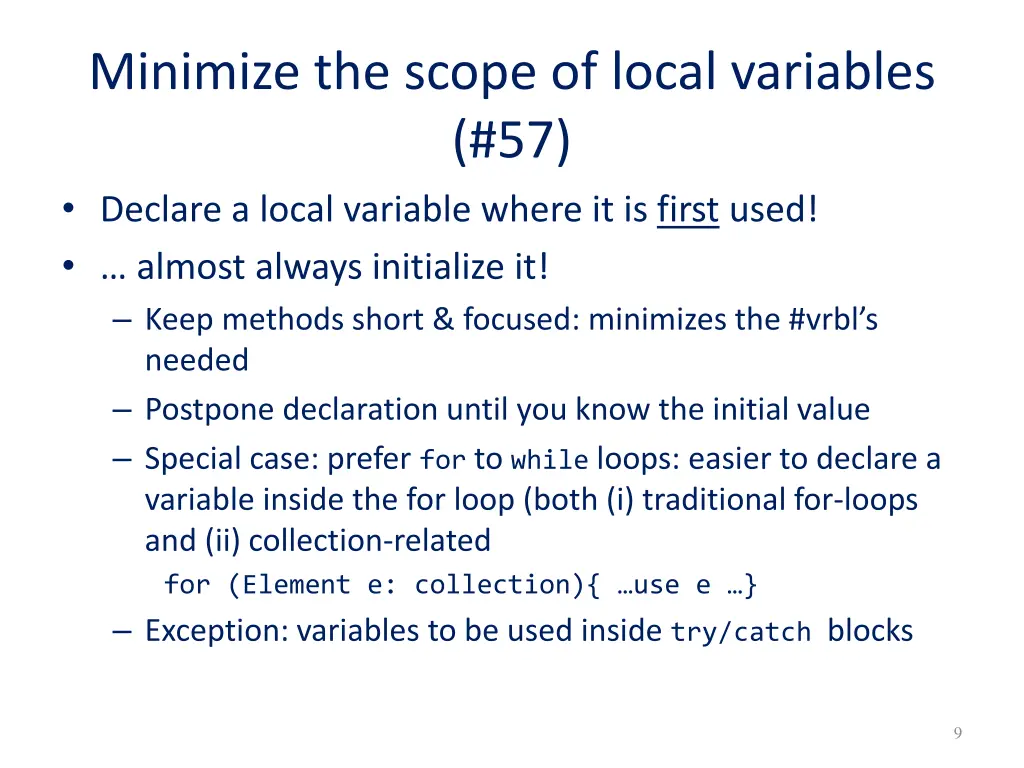 minimize the scope of local variables 57 declare
