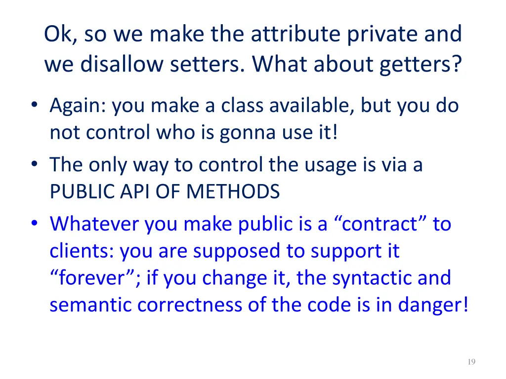 ok so we make the attribute private