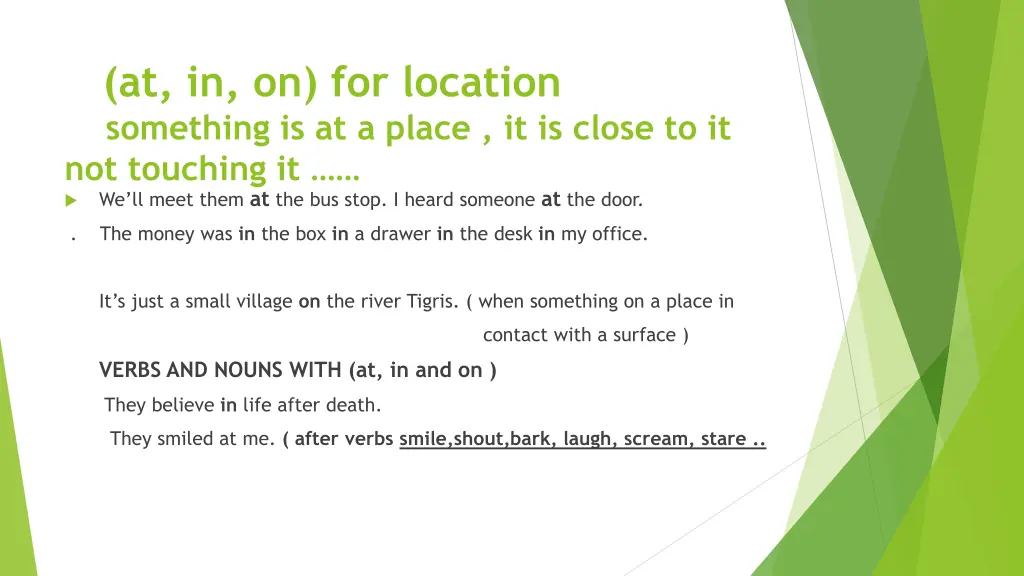at in on for location something is at a place