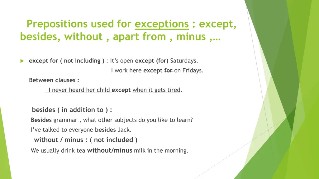 prepositions used for exceptions except besides